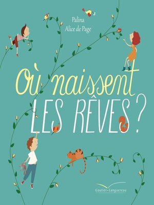 cover image of Où naissent les rêves ?